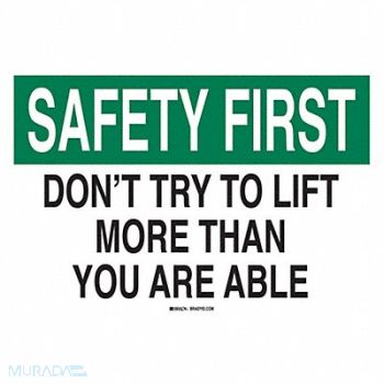 BRADY Safety Reminder Sign 7 X10 Polyester, 547U77