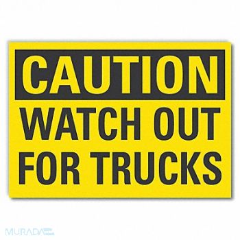 LYLE Caution Sign 7inx10in Non-PVC Polymer, 456A86