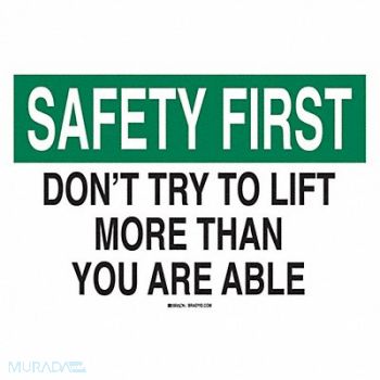 BRADY Safety Reminder Sign 7 X10 Polyester, 547U77