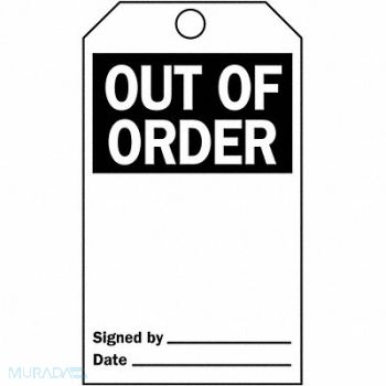 BRADY Out Of Ord Tag 5-3/4 x 3 In Bk/Wht PK25, 5T158