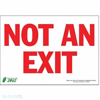 ZING Not An Exit Sign 7 X10 Adhesive, 552M75