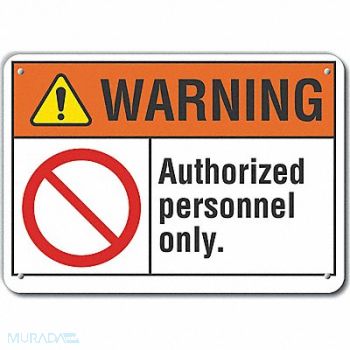 LYLE Auth Person Warning Sign 10x14in Plastic, 64RV46