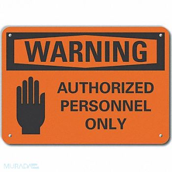LYLE Auth Person Warning Sign 7x10in Plastic, 64RW08