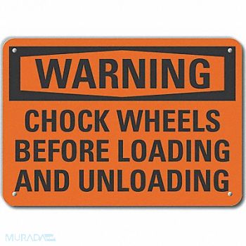 LYLE Chock Wheels Warn Sign 10x14in Plastic, 64RX08