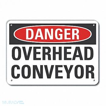 LYLE Conveyor Safety Danger Sign 10x14in, 64RM16