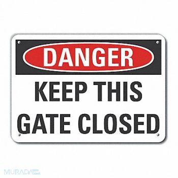 LYLE Plastic Gate Oprtion Danger Sign 10x14in, 64RN17