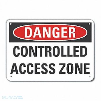 LYLE Controlled Access Danger Sign 10x14in, 64RN27