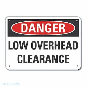 LYLE Low Clearance Danger Sign 10x14in Plastc, 64RN33