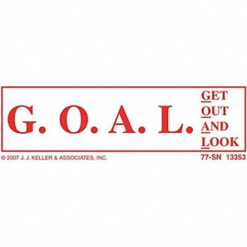JJ KELLER Get Out And Look (G.O.A.L.) Sign Clear, 190Y07