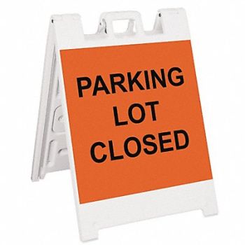 GRAINGER APPROVED Barricade Sign Parking Lot Closed 45in H, 20PF62