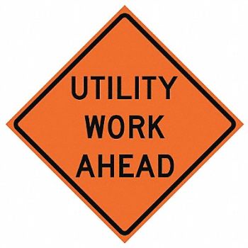 EASTERN METAL SIGNS AND SAFETY G7248 Utility Work Ahead Traffic Sign 48 x48, 23Y942