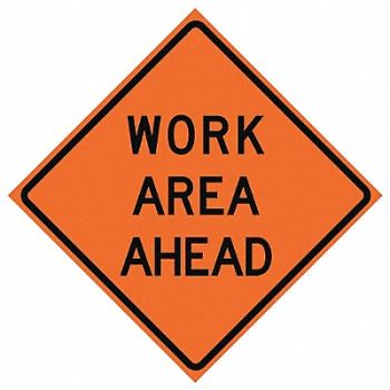 EASTERN METAL SIGNS AND SAFETY Work Area Ahead Traffic Sign 36 x 36, 23Y946