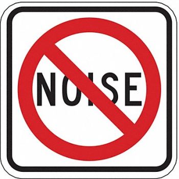 LYLE Noise Prohibition Traffic Sign 18 x 18, 449J22