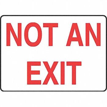 ACCUFORM Exit Sign Not An Exit 7 X10, 771L51