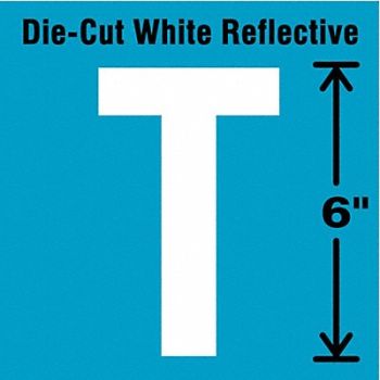 STRANCO INC Die-Cut Reflective Letter Label T 6In H, 41R107
