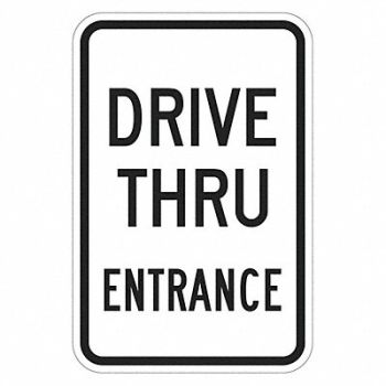 LYLE Drive Thru Entrance Parking Sign 18 x12, 448U57