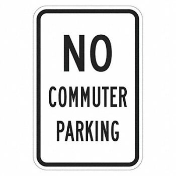 LYLE No Commuter Parking Sign 18 x 12, 448U65