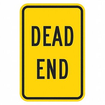 LYLE Dead End Traffic Sign 18 x 12, 449C41