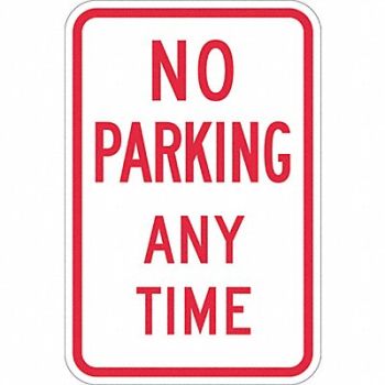 LYLE No Parking Any Time Sign 18 x 12, 448W15