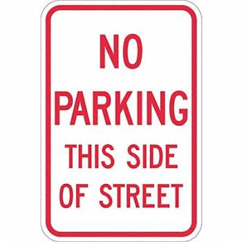 LYLE No Parking This Side Sign 18 x 12, 448W28