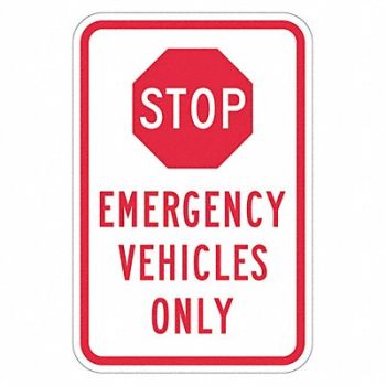 LYLE Stop Emergency Vehicles Only Sign 18x12, 449D57