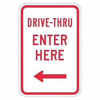 LYLE Drive Thru Entrance Parking Sign 18 x12, 449D60