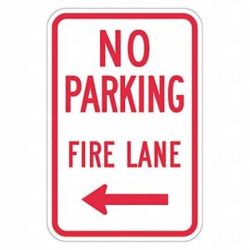 LYLE No Parking Fire Lane Sign 18 x 12, 449D68