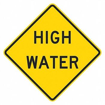 LYLE High Water Traffic Sign 24 x 24, 449L11