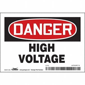 CONDOR Safety Sign 3 1/2 inx5 in Vinyl, 479P71