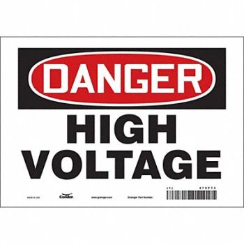 CONDOR J6931 Safety Sign 7 inx10 in Vinyl, 479P73