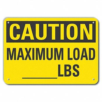 LYLE Rflctv Maximum Load Caut Sign 10x14in, 49VR28
