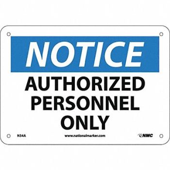 NMC Notice Authorized Personnel Only Sign, 575C09