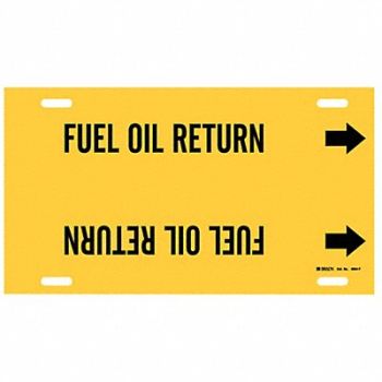 BRADY Pipe Marker Fuel Oil Return 8in H 16in W, 5LEX5