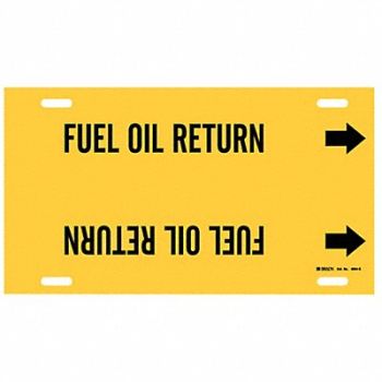 BRADY Pipe Markr Fuel Oil Return 10in H 24in W, 5LEX6
