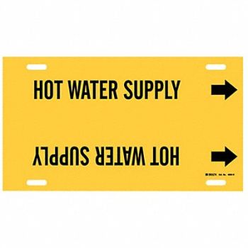 BRADY Pipe Mrkr Hot Water Supply 10in H 32in W, 5LFC0