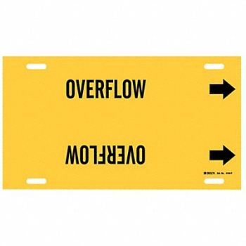 BRADY Pipe Marker Overflow 8 in H 16 in W, 5LFF4