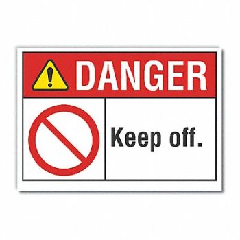 LYLE Keep Off Danger Rflct Label 5inx7in, 62TR20