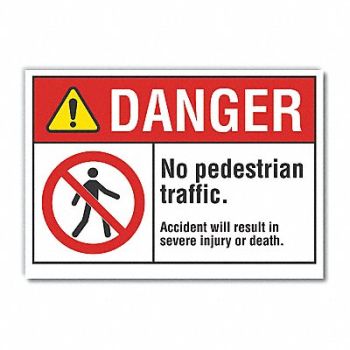 LYLE Pedestrian Trfc Danger Rflct Lbl 7x10in, 62TU35