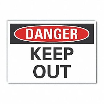 LYLE Keep Out Danger Rflctv Label 5inx7in, 63JR22