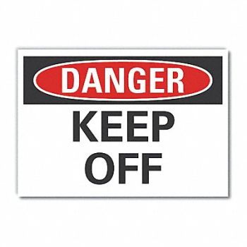 LYLE Keep Off Danger Rflct Label 3.5inx5in, 63JR93