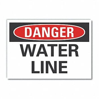 LYLE Water Line Danger Lbl 7x10in Polyester, 63JU43