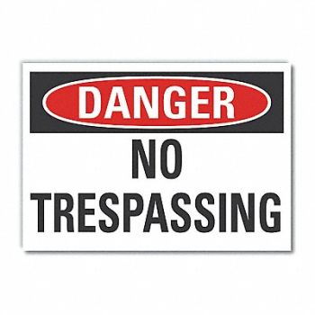 LYLE No Trespassing Danger Rflctv Lbl 3.5x5in, 63JY39