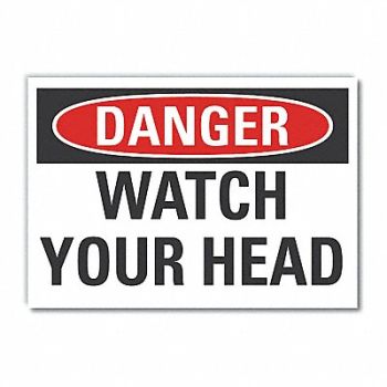 LYLE Overhead Clrnce Danger Lbl 5x7in Polyest, 63JZ43