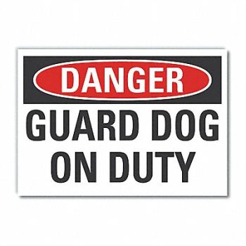 LYLE Guard Dog Danger Label 5x7in Polyester, 63KC85