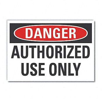 LYLE Auth Use Danger Label 5 in x 7 in, 63KE61