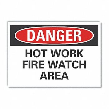 LYLE Hot Work Area Danger Rflct Lbl 5inx7in, 63KM40