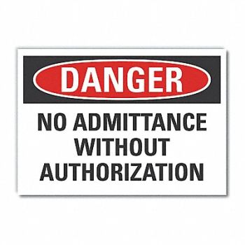 LYLE No Admittance Danger Rflct Lbl 5inx7in, 63KX04