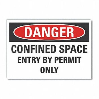 LYLE Confined Space Danger Labl 5x7in Polyest, 63KX10