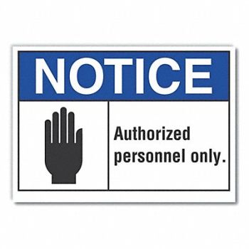 LYLE Auth Personnel Notice Rflctv Lbl 5inx7in, 64MK85