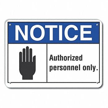 LYLE Auth Person Danger Sign 10x14in Plastic, 64NL31